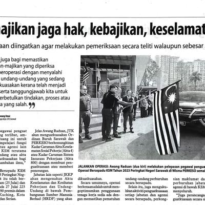 26 Julai 2023 Utusan Borneo Pg.5 Pastikan Majikan Jaga Hak Kebajikan Keselamatan Pekerja