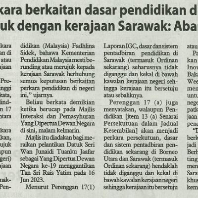 10 Ogos 2023 Utusan Borneo Pg.3 Setiap Perkara Berkaitan Dasar Pendidikan Di Negeri Ini Mesti Dirujuk Dengan Kerajaan Sarawak Abang Johari