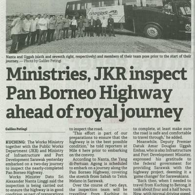 15 Ogos 2023 Borneo Post Pg.2 Ministries Jkr Inspect Pan Borneo Highway Ahead Of Royal Journey