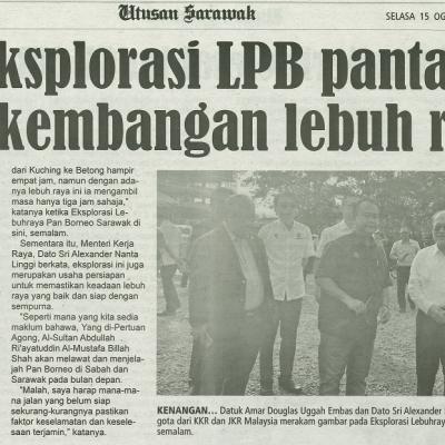 15 Ogos 2023 Utusan Sarawak Pg.6 Eksplorasi Lpb Pantau Perkembangan Lebuh Raya