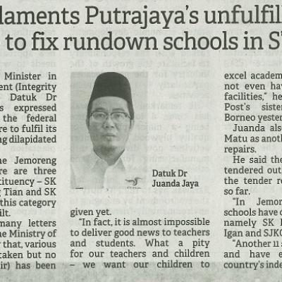 16 Ogos 2023 Borneo Post Pg.4 Juanda Laments Putrajayas Unfulfilled Promise To Fix Rundown Schools In Swak