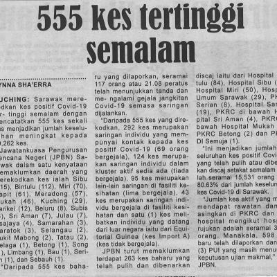 10.4.2021 Utusan Sarawak Pg.4 555 Kes Tertinggi Semalam