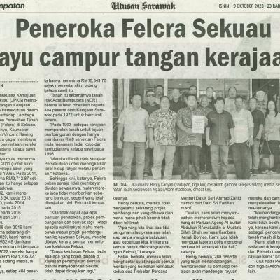 9 Oktober 2023 Utusan Sarawak Pg.4 Peneroka Felcra Sekuau Rayu Campur Tangan Kerajaan