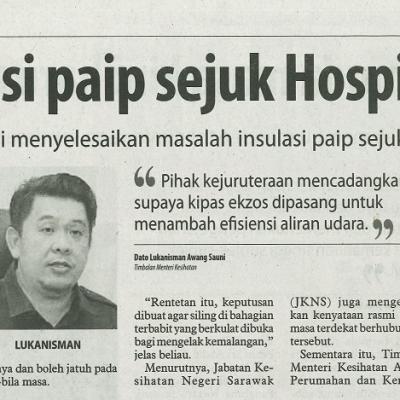 15 November 2023 Utusan Borneo Pg.4 Masalah Insulasi Paip Sejuk Hospital Sibu Diatasi