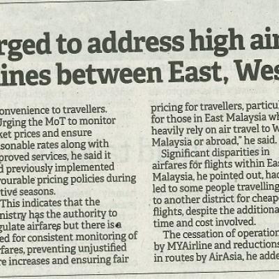 17 November 2023 Borneo Post Pg.3 Federal Mot Urged To Address High Airfares Monitor Services Of Airline Between East West Malaysia