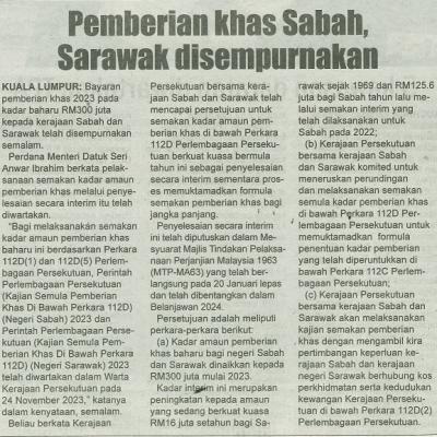 30 November 2023 Utusan Sarawak Pg.5 Pemberian Khas Sabah Sarawak Disempurnakan