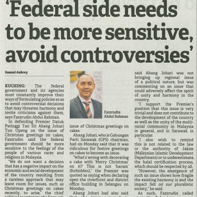 20 Disember 2023 Borneo Post Pg.3 Federal Side Needs To Be More Sensitive Avoid Controversies