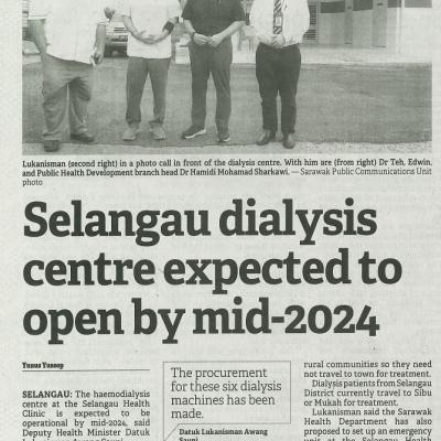 18 Januari 2024 Borneo Post Pg.4 Selangau Dialysis Centre Expected To Open By Mid 2024