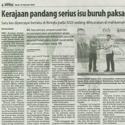 18 Februari 2024 Utusan Borneo Pg.4 Kerajaaan Pandang Serius Isu Buruh Paksa