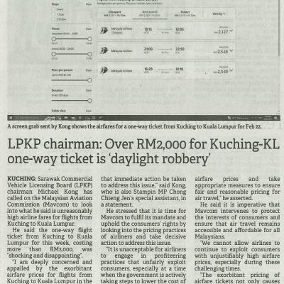 22 Februari 2024 Borneo Post Pg.7 Lpkp Chairman Over Rm2000 For Kuching Kl One Way Ticket Is Daylight Robbery