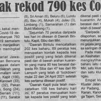 1.5.2021 Utusan Sarawak Pg.4 Sarawak Rekod 790 Kes Covid 19