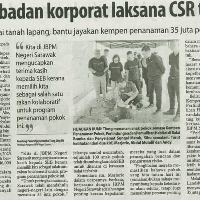 23 Ogos 2024 Utusan Borneo Pg.4 Jbpm Pelawa Badan Korporat Laksana Csr Tanam Pokok