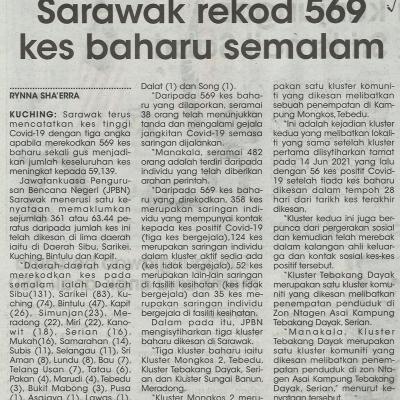 20.6.2021 Mingguan Sarawak Pg.4 Sarawak Rekod 569 Kes Baharu Semalam
