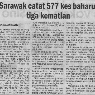 24.6.2021 Utusan Sarawak Pg.4 Sarawak Catat 577 Kes Baharu Tiga Kematian