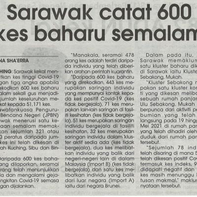 7.6.2021 Utusan Sarawak Pg.4 Sarawak Catat 600 Kes Baharu Semalam