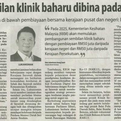 1 Januari 2025 Utusan Borneo Pg.4 Sembilan Klinik Baharu Dibina Pada 2025
