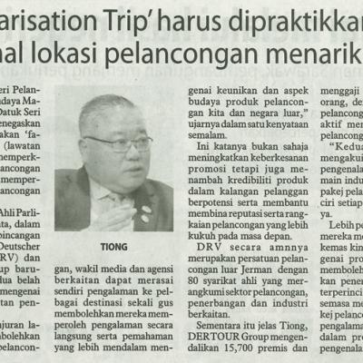 10 Mac 2025 Utusan Borneo Pg.6 Familiarisation Trip Harus Dipraktikkan Perkenal Lokasi Pelancongan Menarik Tiong