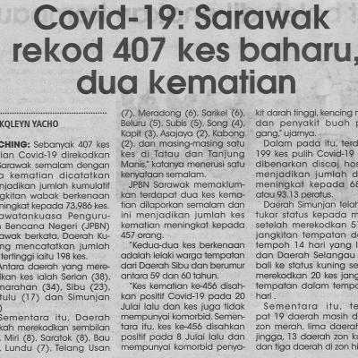 26.7.2021 Utusan Sarawak Pg.4 Covid 19 Sarawak Rekod 407 Kes Baharu Dua Kematian