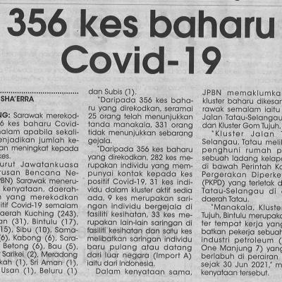27.07.2021 Utusan Sarawak Pg.4 356 Kes Baharu Covid 19