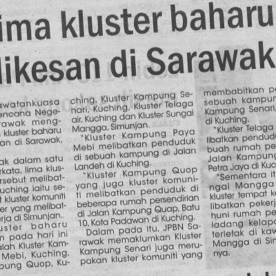 30.7.2021 Utsan Sarawak Pg.4 Lima Kluster Baharu Dikesan Di Sarawak