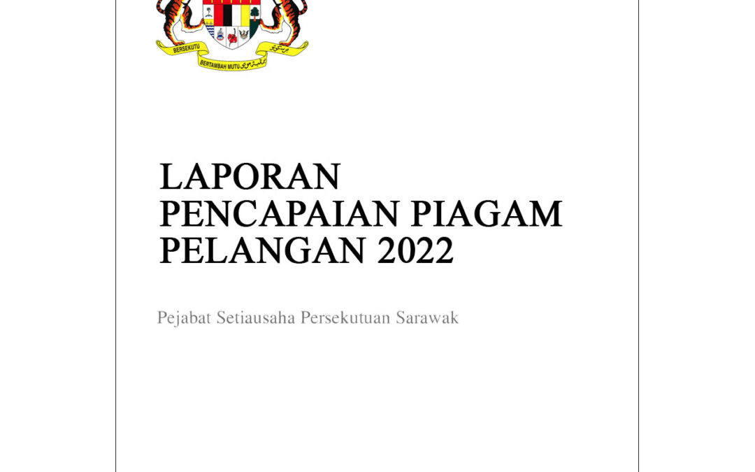 Laporan Pencapaian Piagam Pelanggan Tahun 2022